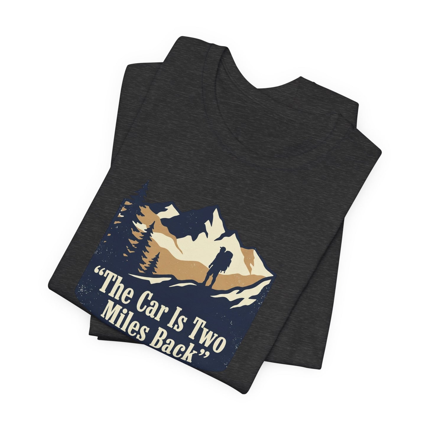 WildCraft Co. “The Car Is Two Miles Back” Vintage Backpacking T-Shirt